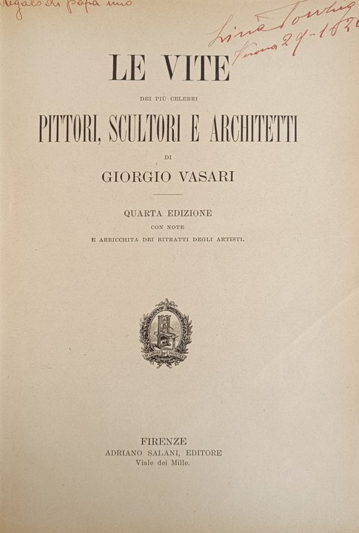 LE VITE DEI PIÙ CELEBRI PITTORI, SCULTORI E ARCHITETTI