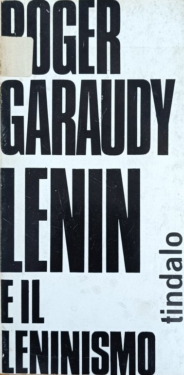 LENIN E IL LENINISMO