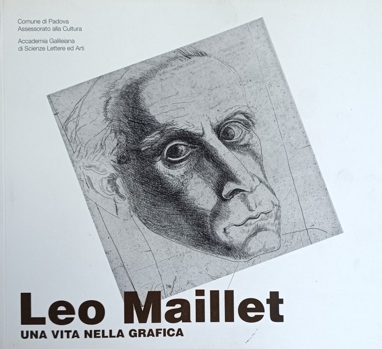 LEO MAILLET. UNA VITA NELLA GRAFICA