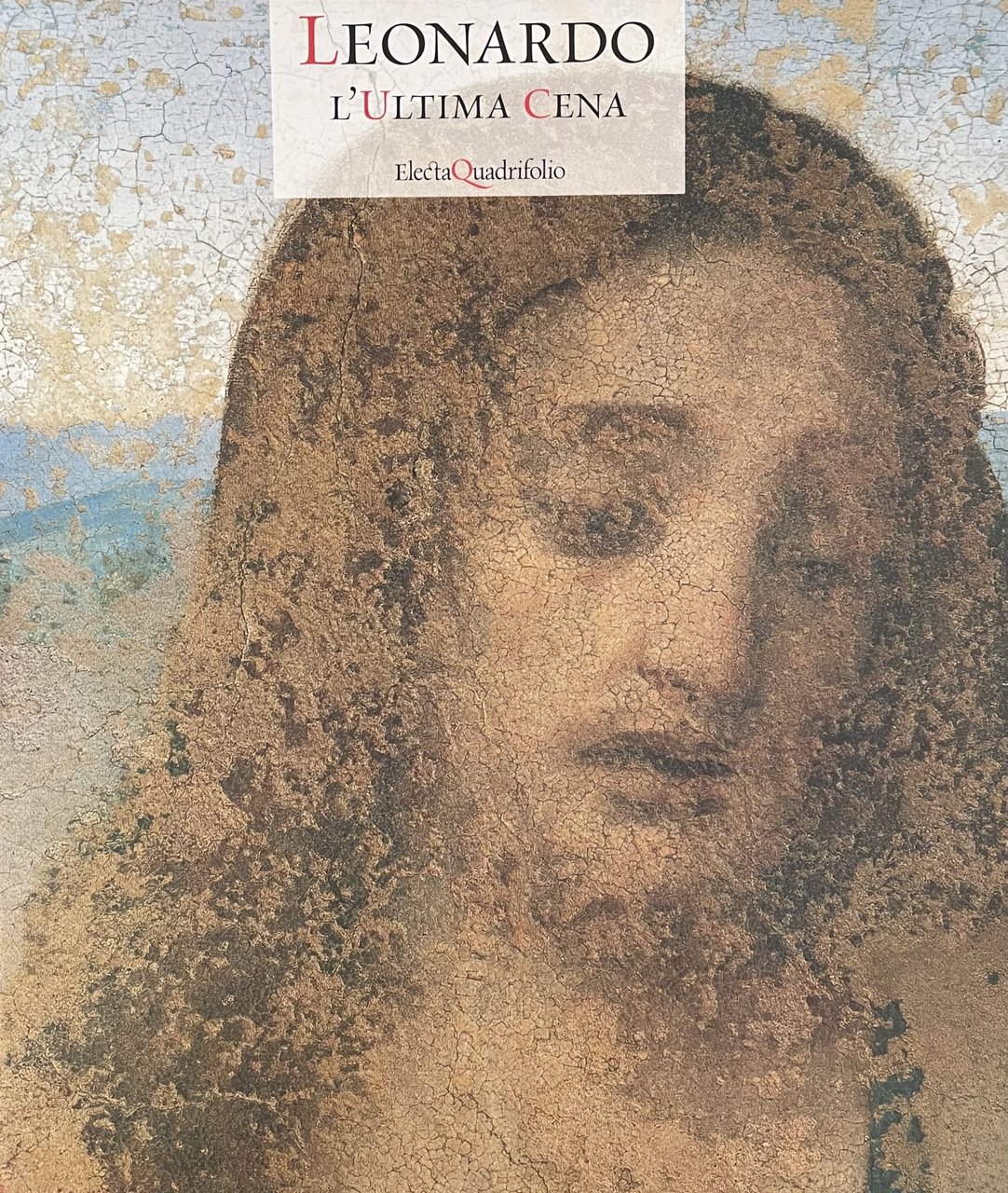 LEONARDO. L'ULTIMA CENA