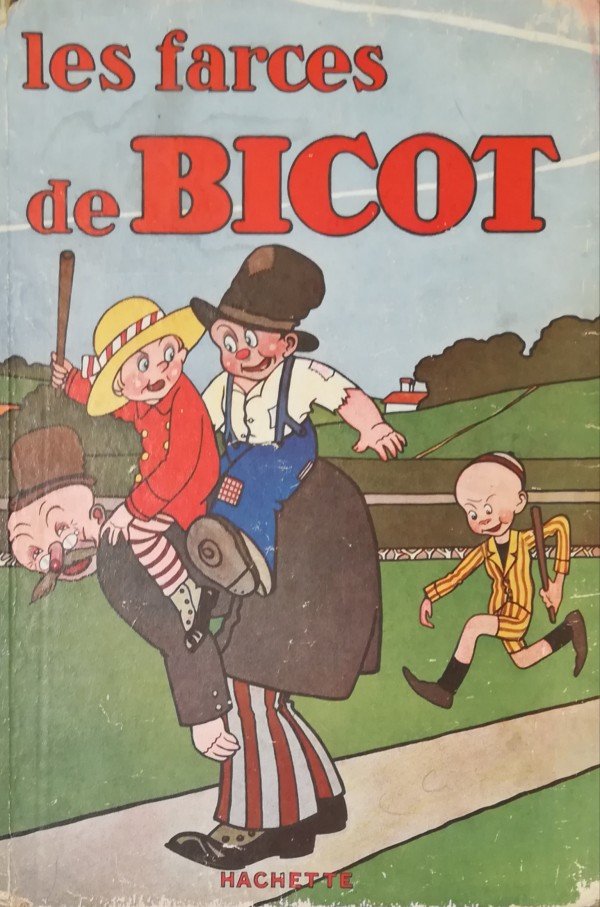 LES FARCES DE BICOT