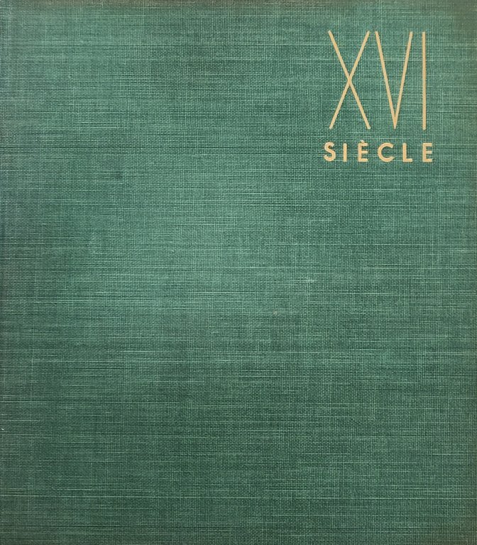 LES GRANDS SIECLES DE LA PEINTURE: LE SEIZIEME SIECLE. DE …
