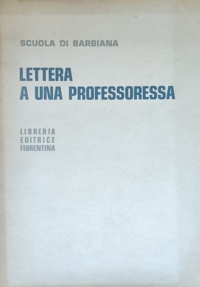 LETTERA A UNA PROFESSORESSA