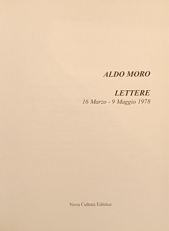 LETTERE. 16 MARZO - 9 MAGGIO 1978