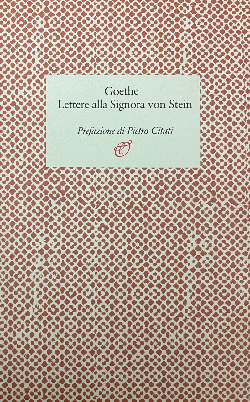 LETTERE ALLA SIGNORA VON STEIN
