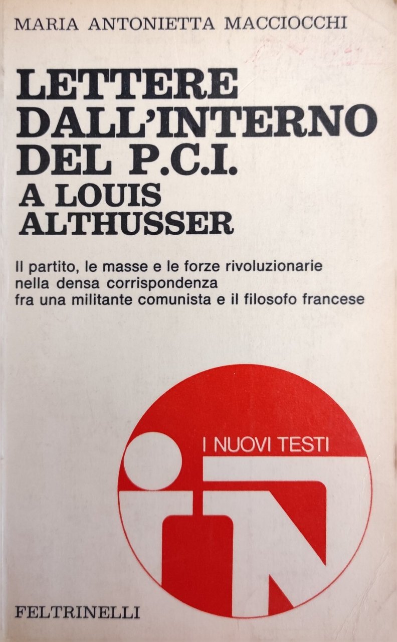 LETTERE DALL'INTERNO DEL P.C.I. A LOUIS ALTHUSSER