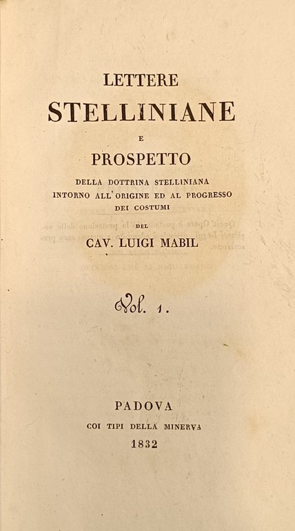 LETTERE STELLINIANE E PROSPETTO DELLA DOTTRINA STELLINIANA INTORNO ALL'ORIGINE E …