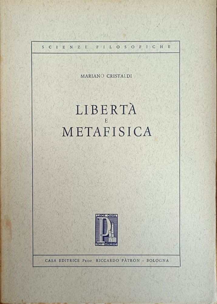 LIBERTÀ E METAFISICA