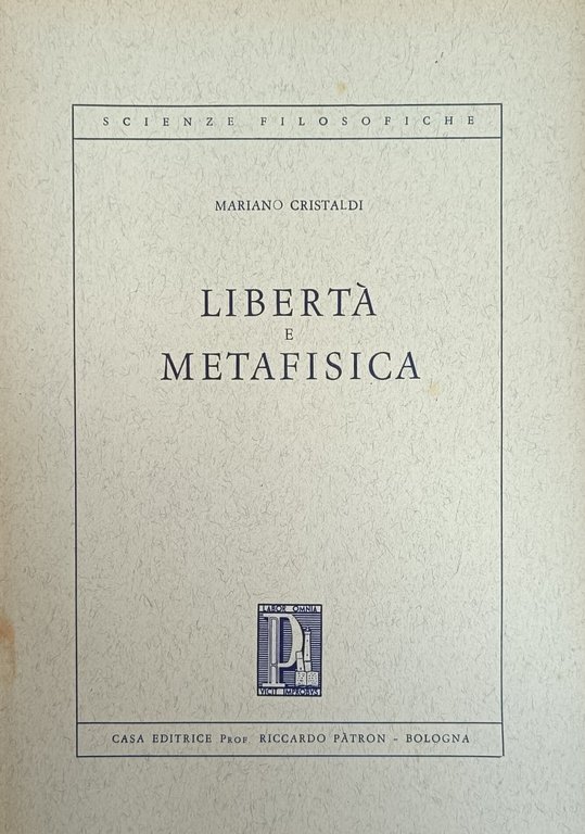 LIBERTÀ E METAFISICA