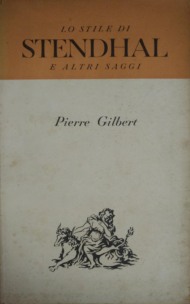 LO STILE DI STENDHAL E ALTRI SAGGI