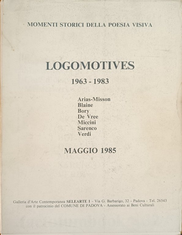 LOGOMOTIVES. 1963 - 1983