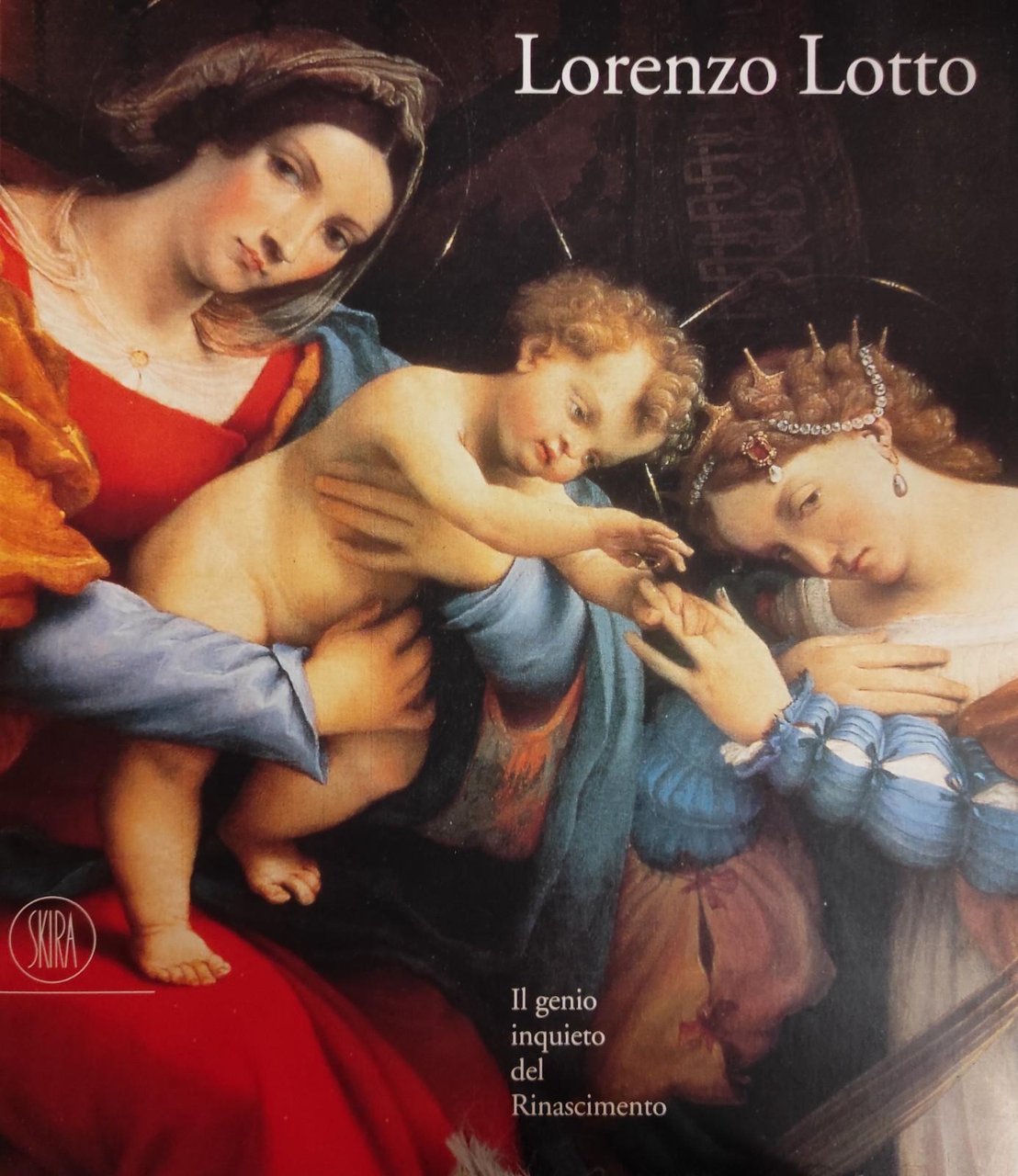 LORENZO LOTTO. IL GENIO INQUIETO DEL RINASCIMENTO