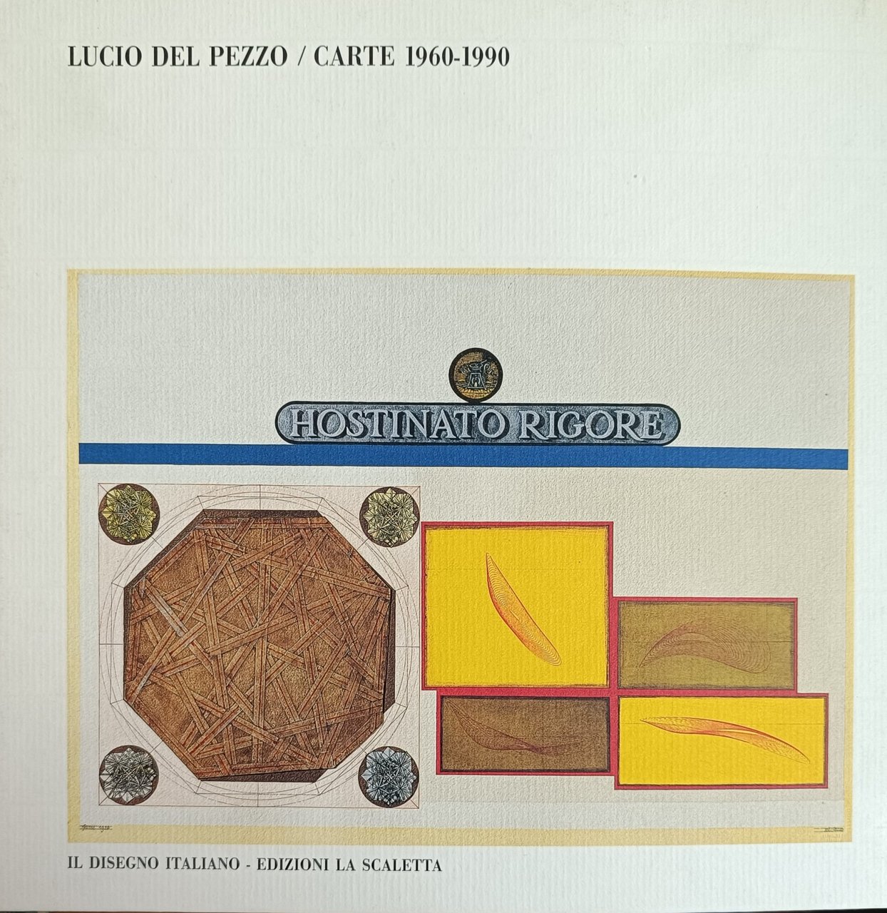LUCIO DEL PEZZO. CARTE 1960 - 1990 | Immagine principale
