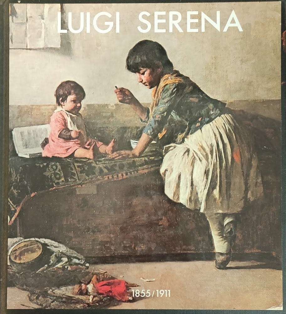 LUIGI SERENA. 1855 - 1911 | Immagine principale
