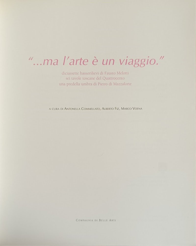 ... MA L'ARTE E' UN VIAGGIO