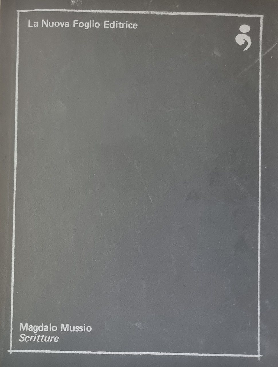 MAGDALO MUSSIO. SCRITTURE