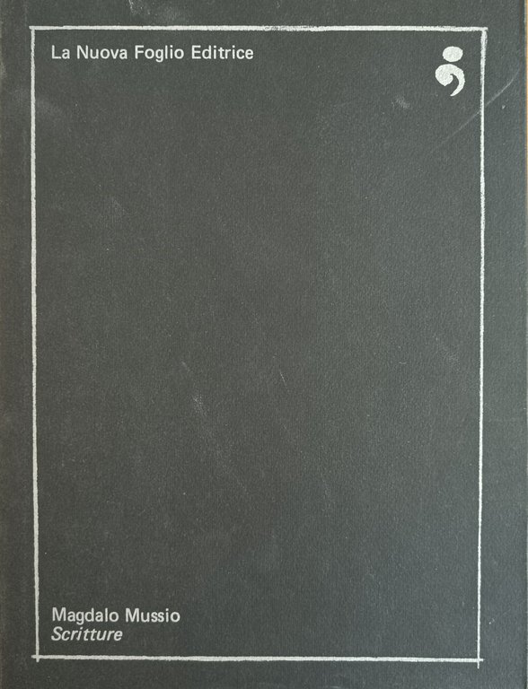 MAGDALO MUSSIO. SCRITTURE