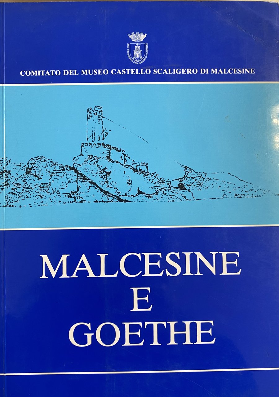 MALCESINE E GOETHE