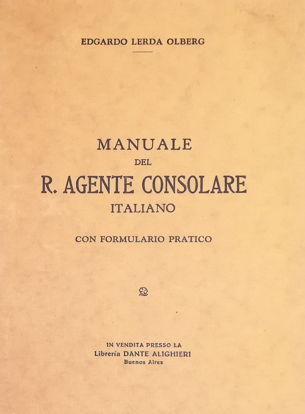 MANUALE DEL R. AGENTE CONSOLARE ITALIANO