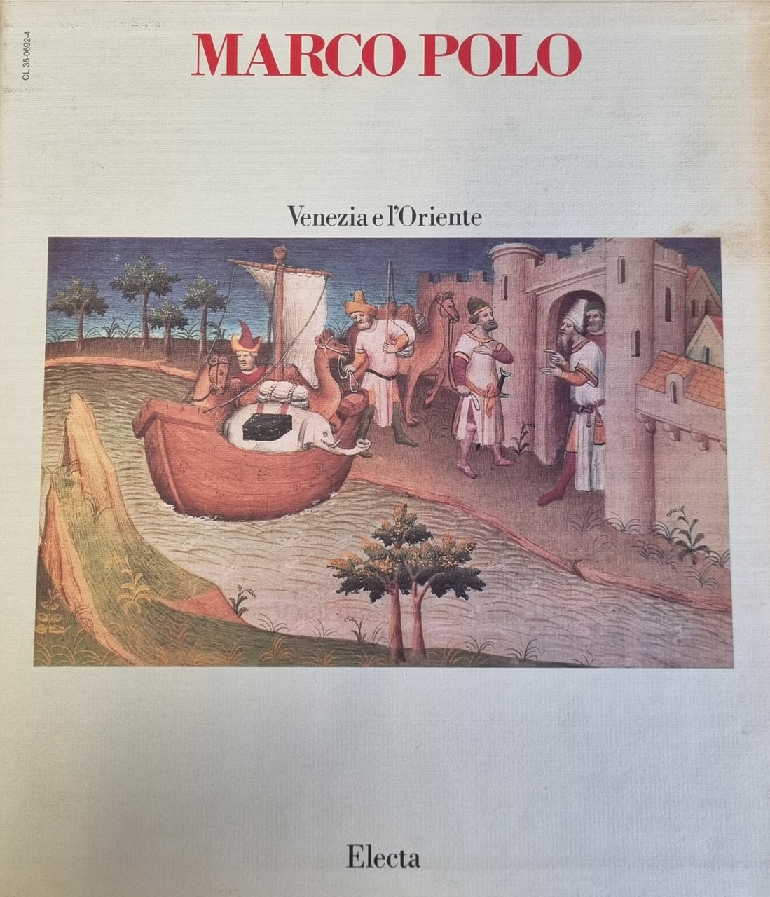 MARCO POLO. VENEZIA E L'ORIENTE