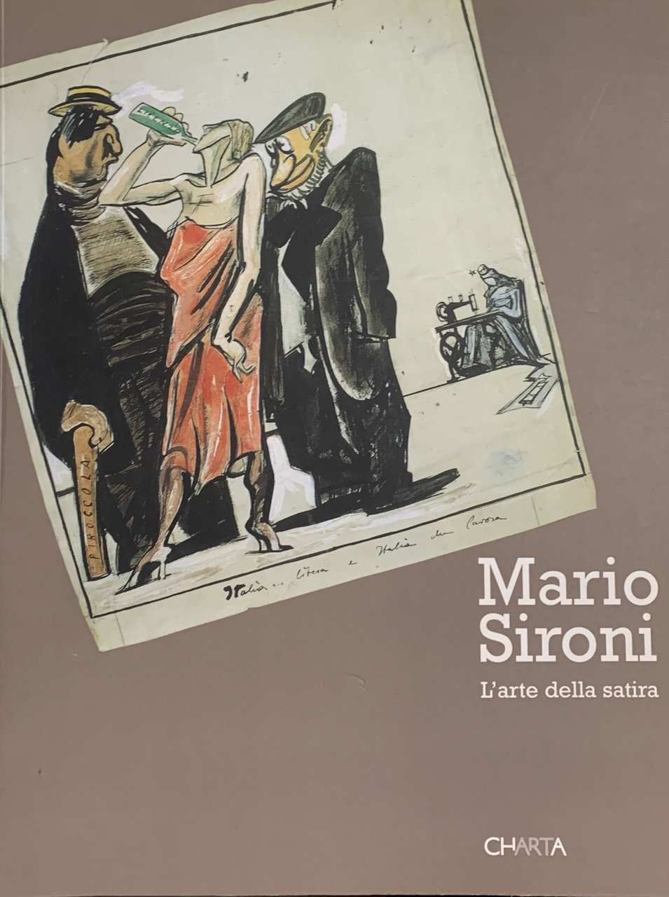 MARIO SIRONI. L'ARTE DELLA SATIRA