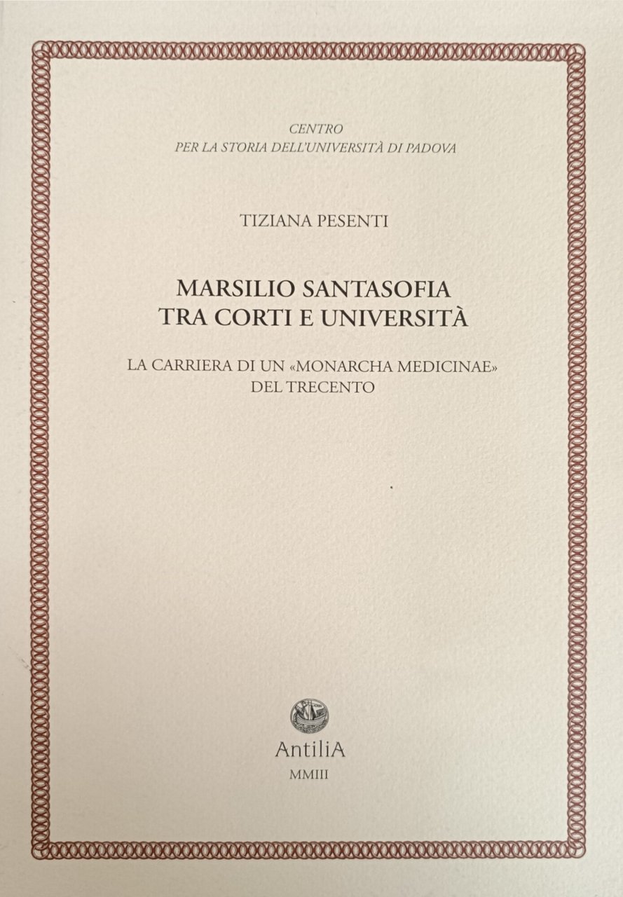 MARSILIO SANTASOFIA TRA CORTI E UNIVERSITÀ. LA CARRIERA DI UN …