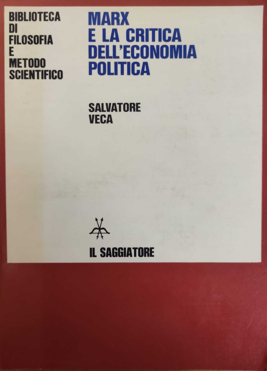 MARX E LA CRITICA DELL'ECONOMIA POLITICA