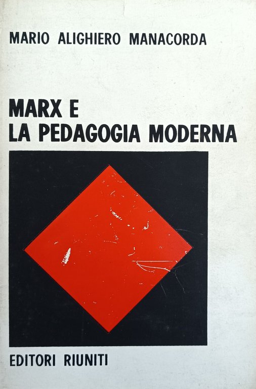 MARX E LA PEDAGOGIA MODERNA