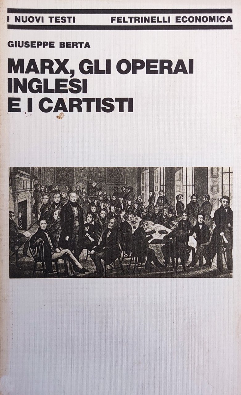 MARX, GLI OPERAI INGLESI E I CARTISTI