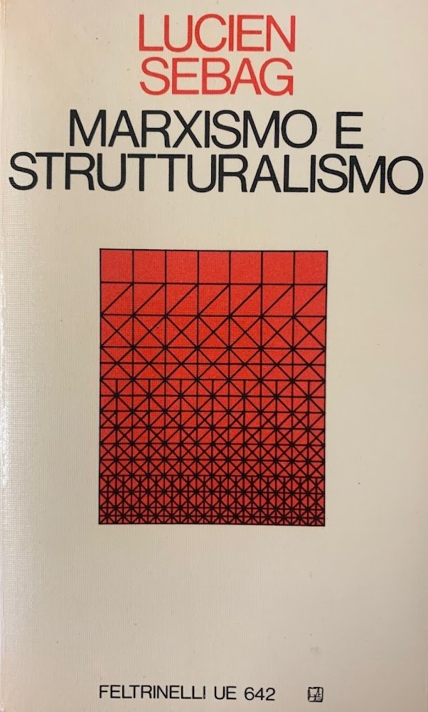 MARXISMO E STRUTTURALISMO