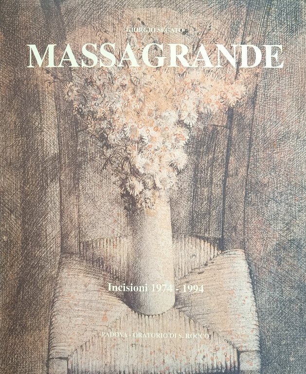 MASSAGRANDE. INCISIONI 1974 - 1994