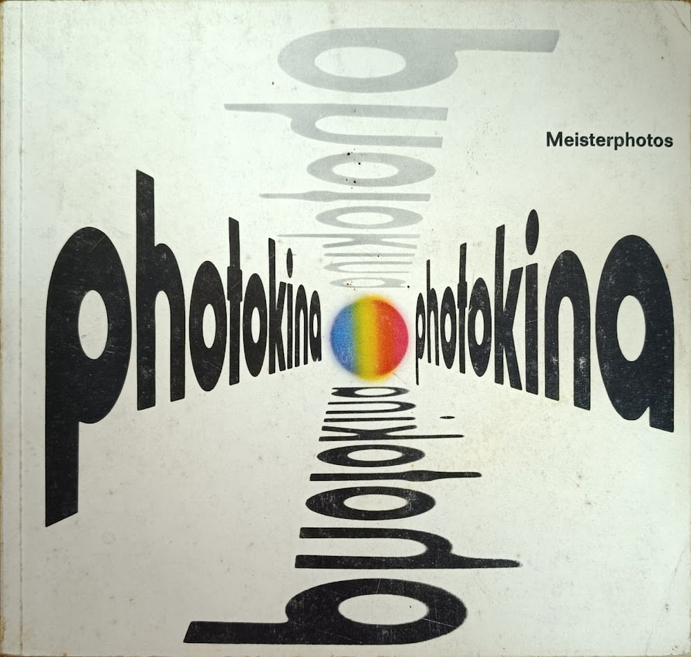 MEISTERPHOTOS DER PHOTOKINA / MASTERPHOTOS AT THE PHOTOKINA / CHEFS-D'OEUVRE …