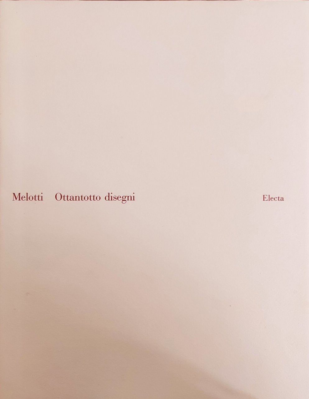 MELOTTI. OTTANTOTTO DISEGNI | Immagine principale