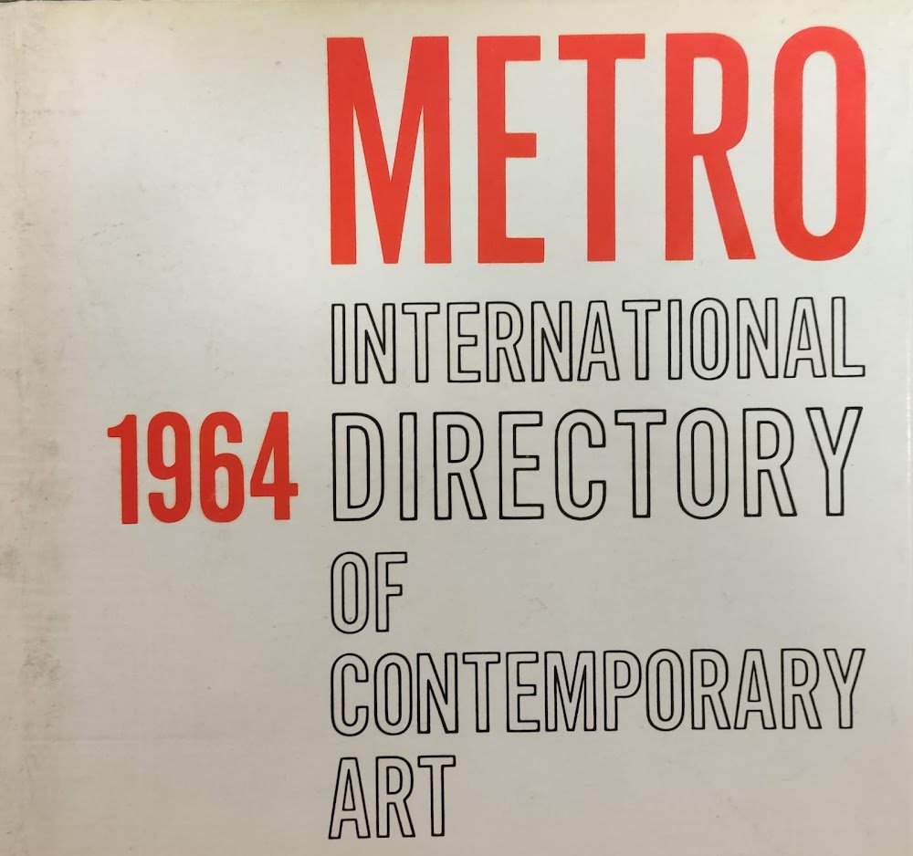 METRO. INTERNATIONAL DIRECTORY OF CONTEMPORARY ART 1964