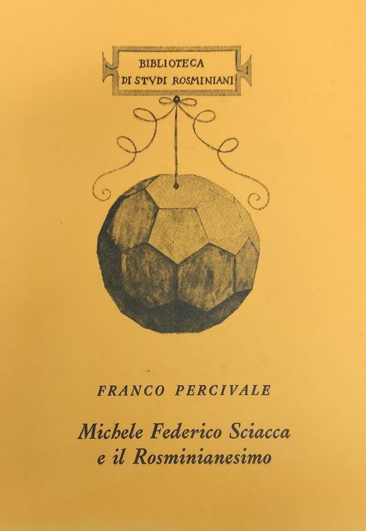MICHELE FEDERICO SCIACCA E IL ROSMINIANESIMO
