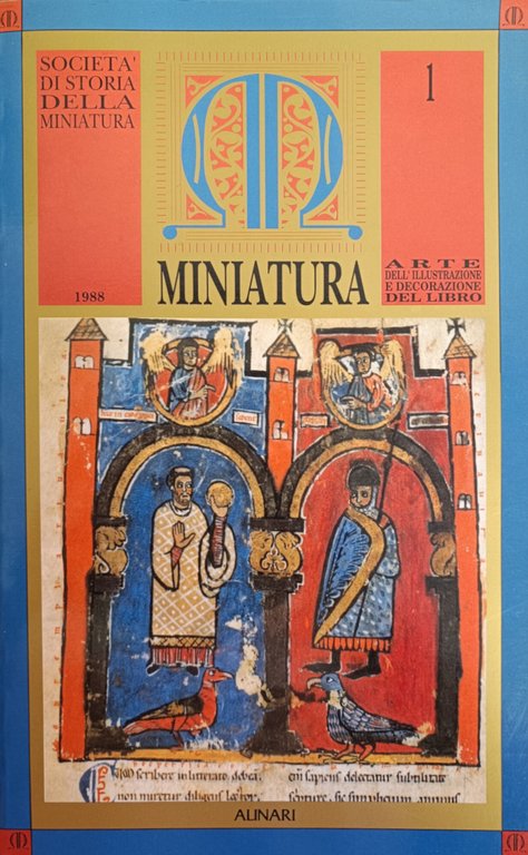MINIATURA. STUDI DI STORIA DELL'ILLUSTRAZIONE E DECORAZIONE DEL LIBRO