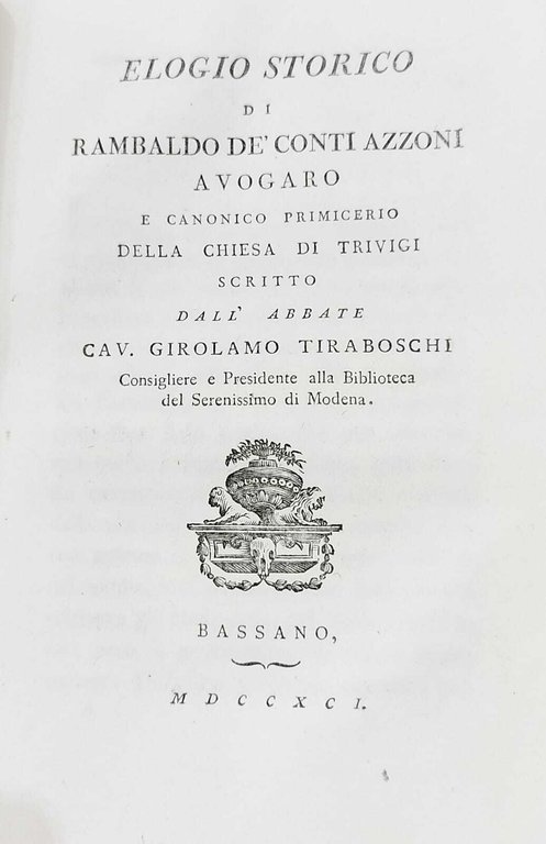 MISCELLANEA COMPOSTA DA 3 OPERE: ELOGIO DI MONSIGNOR GASPARO CERATI; …