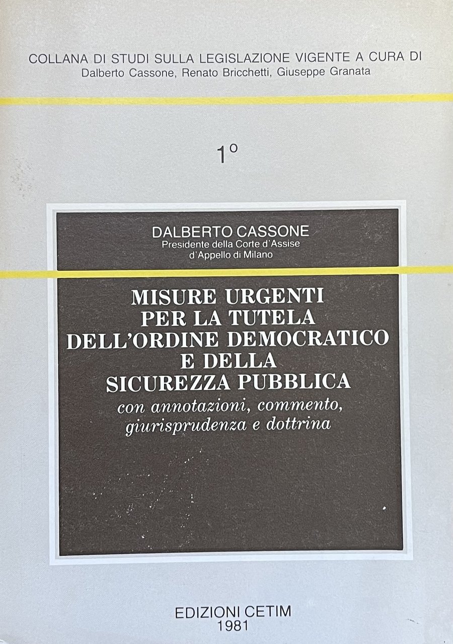 MISURE URGENTI PER LA TUTELA DELL' ORDINE DEMOCRATICO E DELLA …