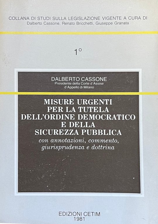 MISURE URGENTI PER LA TUTELA DELL' ORDINE DEMOCRATICO E DELLA …