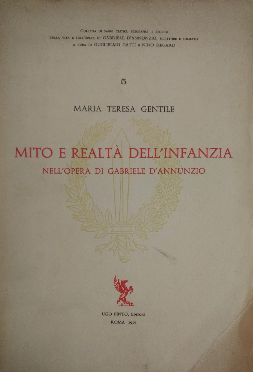 MITO E REALTA' DELL'INFANZIA NELL'OPERA DI GABRIELE D'ANNUNZIO