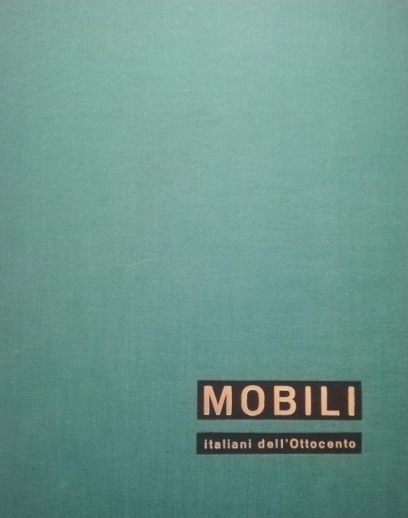 MOBILI ITALIANI DELL'OTTOCENTO