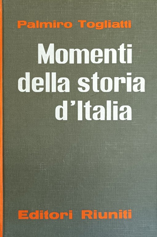 MOMENTI DELLA STORIA D'ITALIA