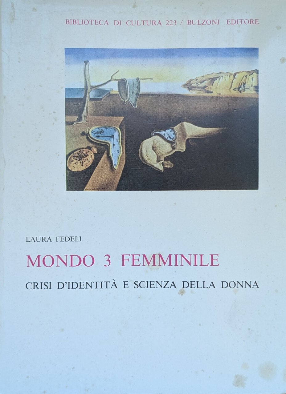 MONDO 3 FEMMINILE. CRISI D'IDENTITA' E SCIENZA DELLA DONNA