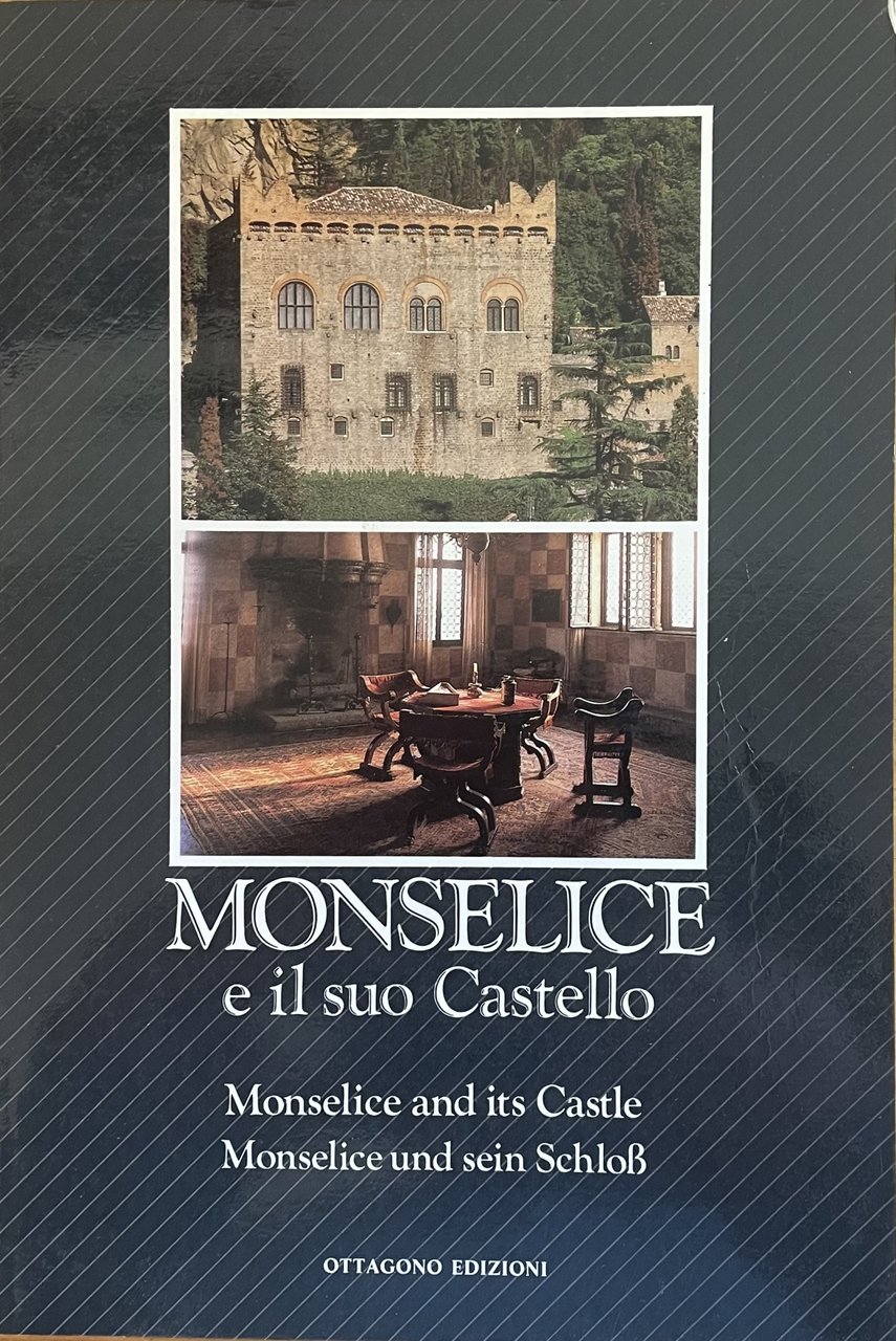 MONSELICE E IL SUO CASTELLO