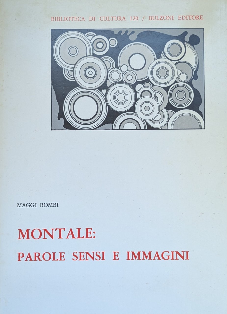 MONTALE: PAROLE SENSI E IMMAGINI