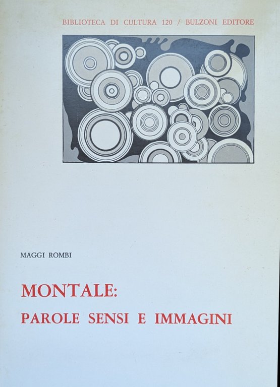 MONTALE: PAROLE SENSI E IMMAGINI