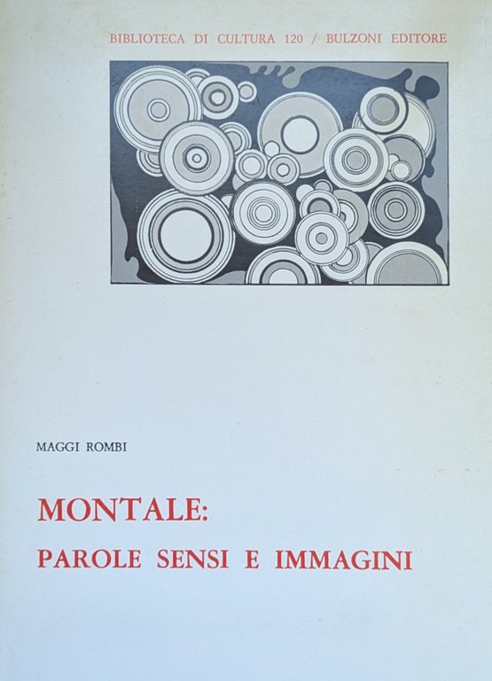 MONTALE: PAROLE SENSI E IMMAGINI