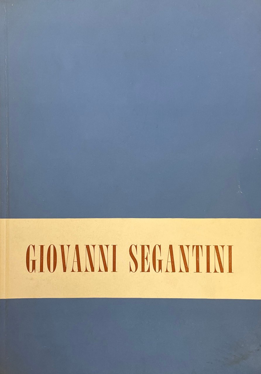 MOSTRA COMMEMORATIVA DI GIOVANNI SEGANTINI