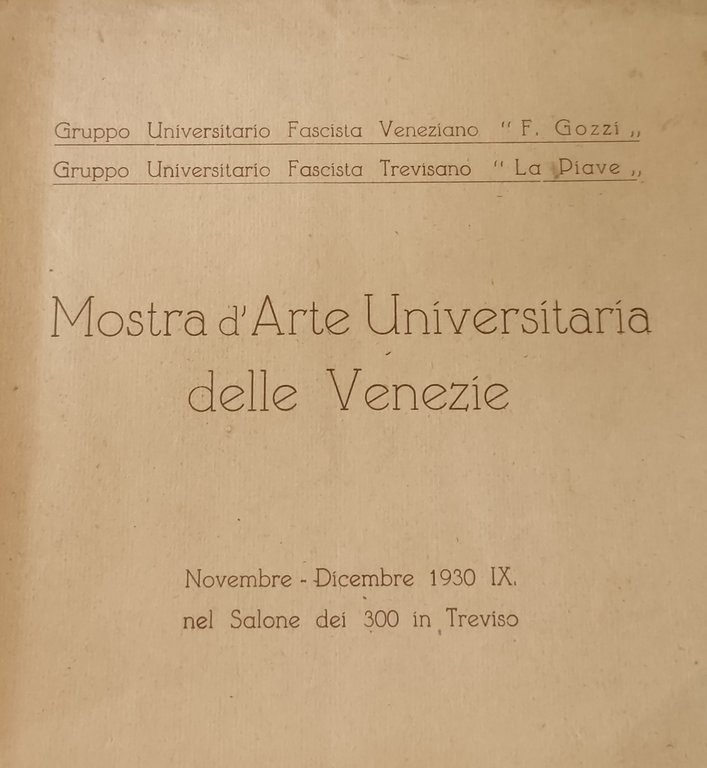 MOSTRA D' ARTE UNIVERSITARIA DELLE VENEZIE