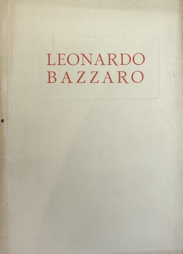 MOSTRA DI LEONARDO BAZZARO